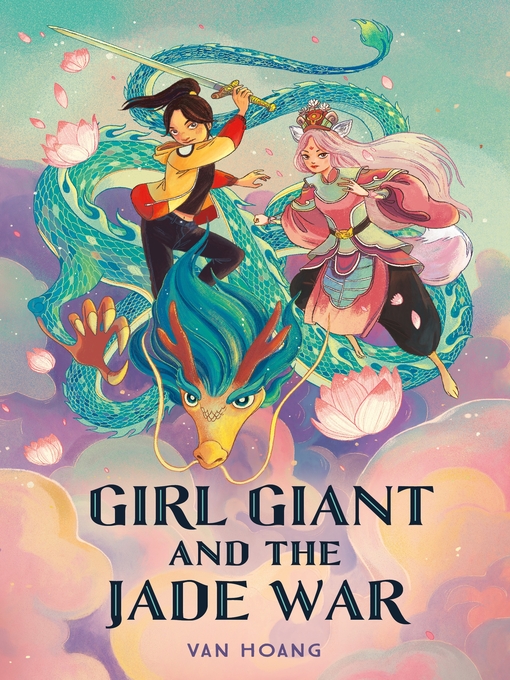 Title details for Girl Giant and the Jade War by Van Hoang - Wait list